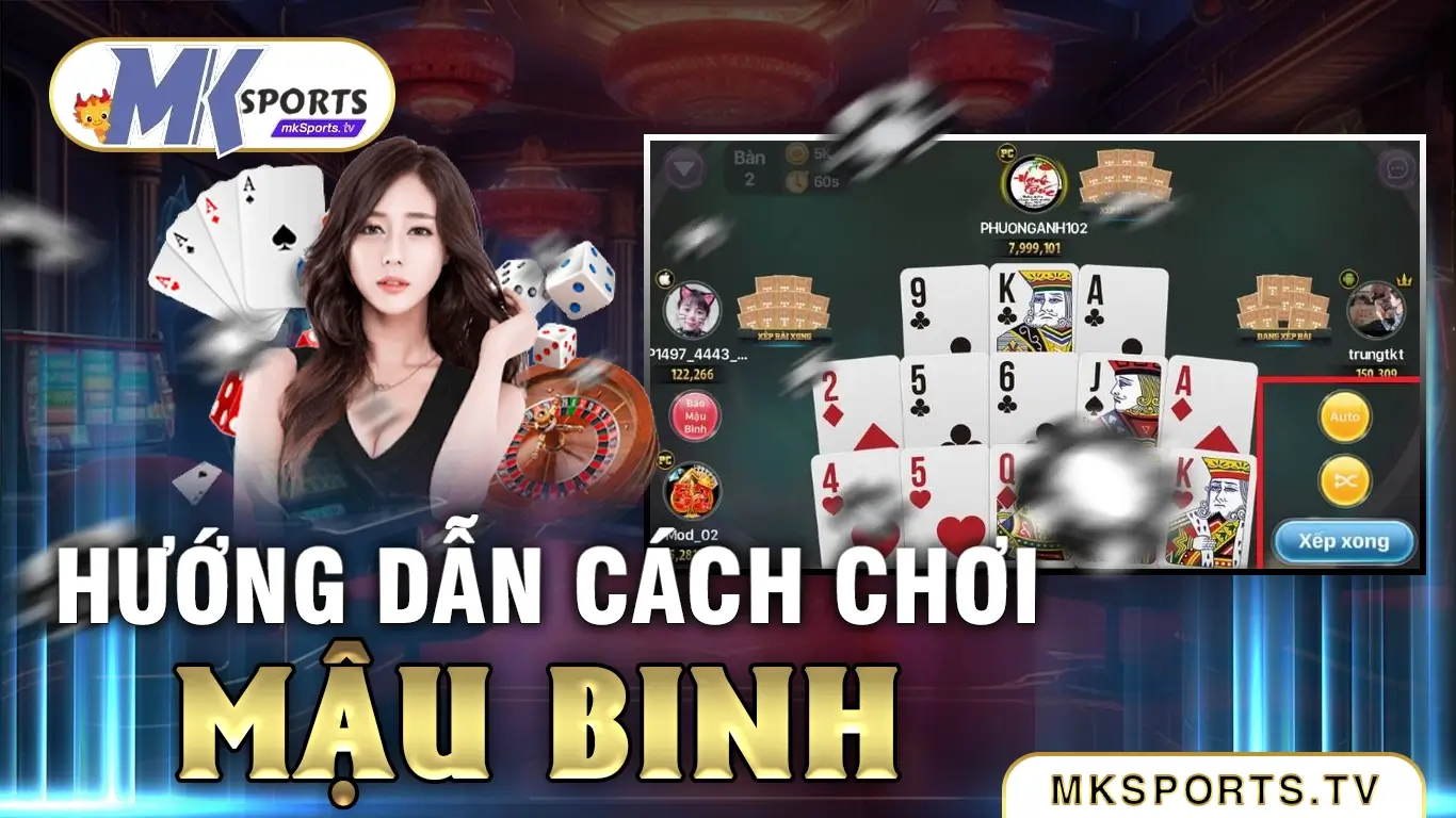 Giới thiệu về luật chơi và cách chơi mậu binh tại Mksports 