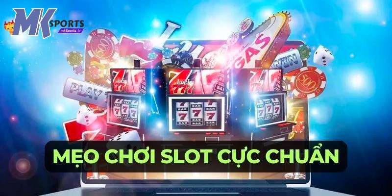 Bật Mí Kinh Nghiệm Vàng Khi Chơi Slot Game Online