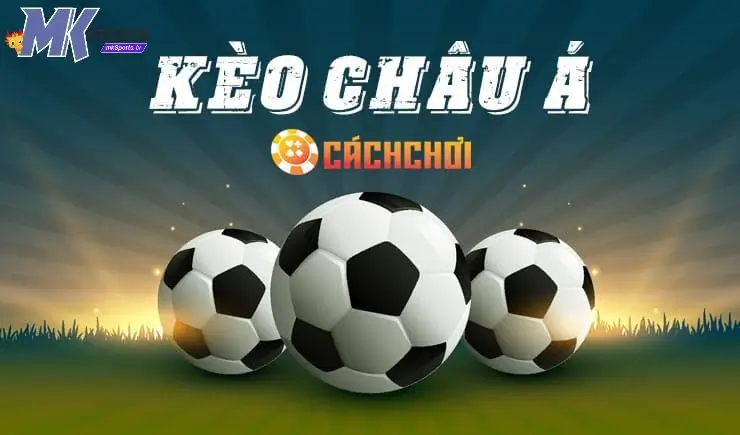 Chiến lược soi tỷ lệ kèo Châu Á tăng cơ hội thắng cược